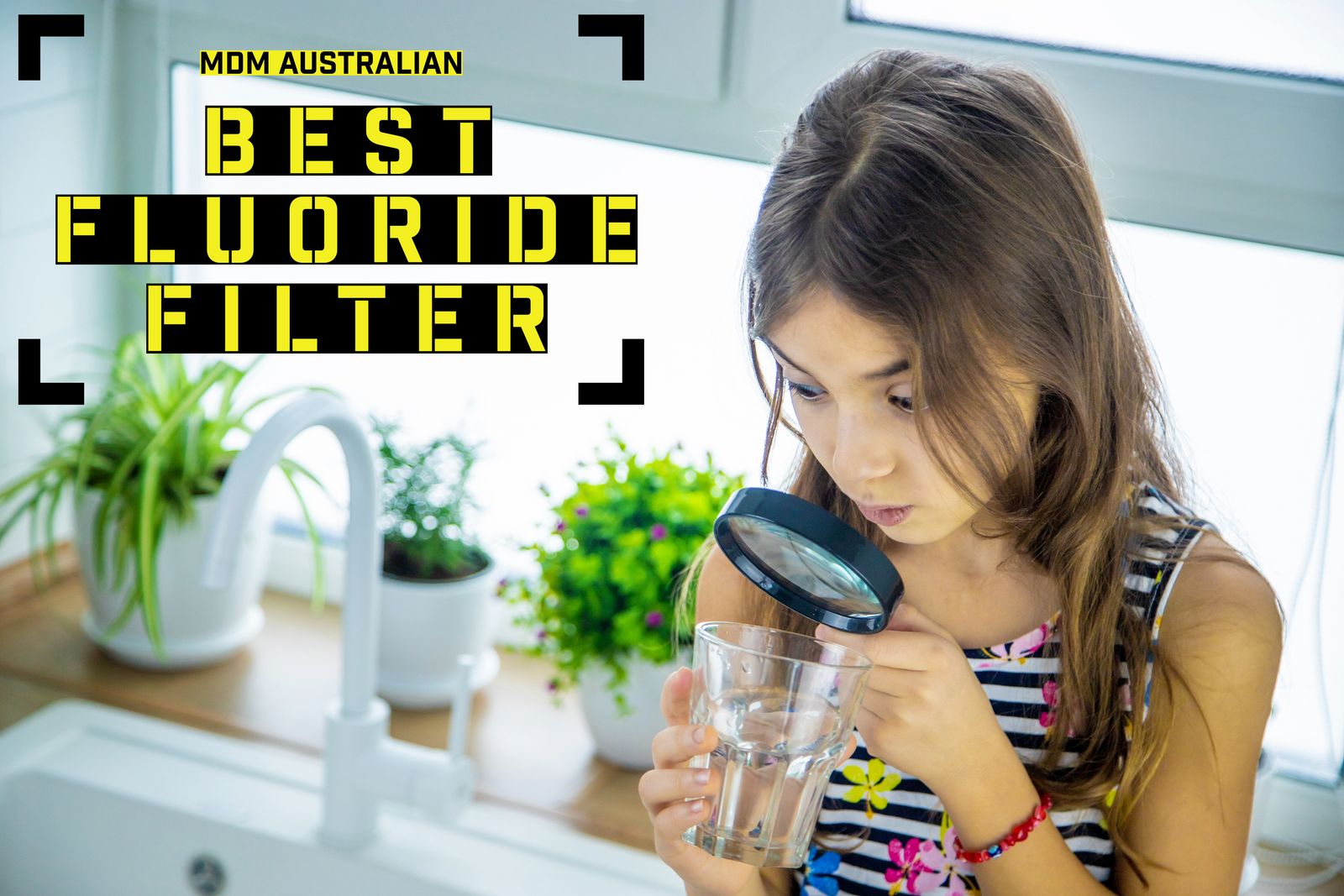 3 BEST FLUORIDE WATER FILTERS IN AUSTRALIA - MDMAustralian